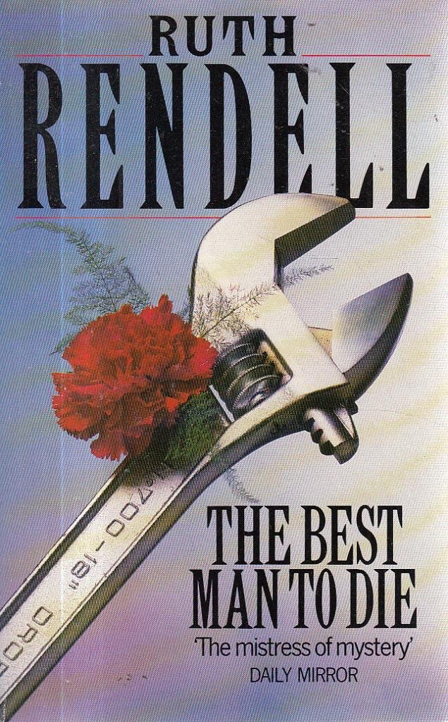 Best Man To Die: Ruth Rendell: 9780099259107: Amazon.com: Books