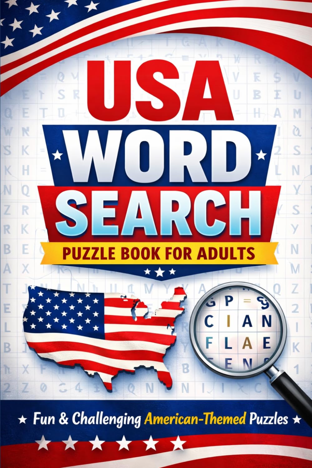 USA Word Search Puzzle Book: States & Cities Edition: 100 American Geography Puzzles – 20 Words Each, Solutions Included (Easy to Hard).