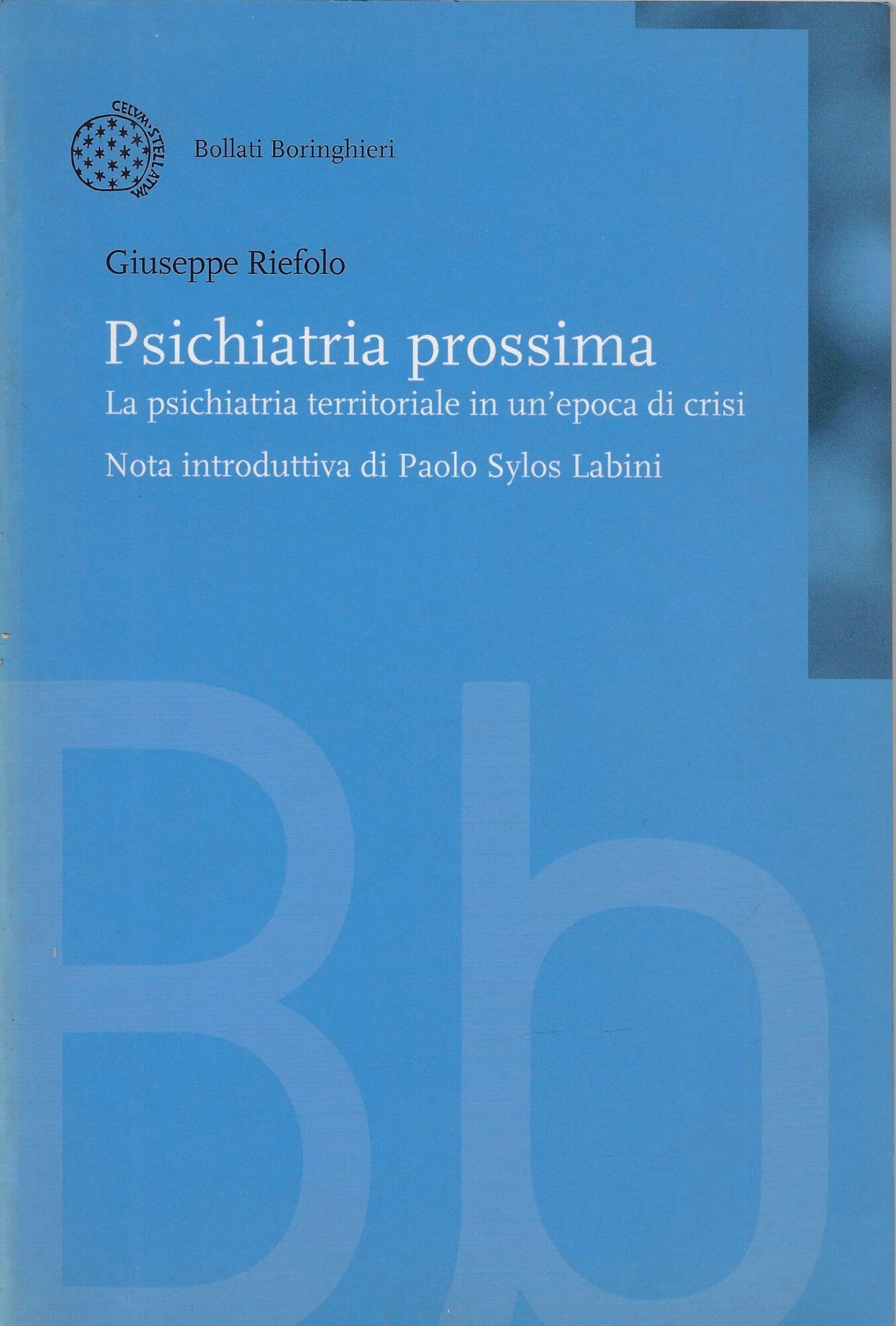 Psichiatria Prossima. La Psichiatria Territoriale In Un'epoca Di Cri Si - 4