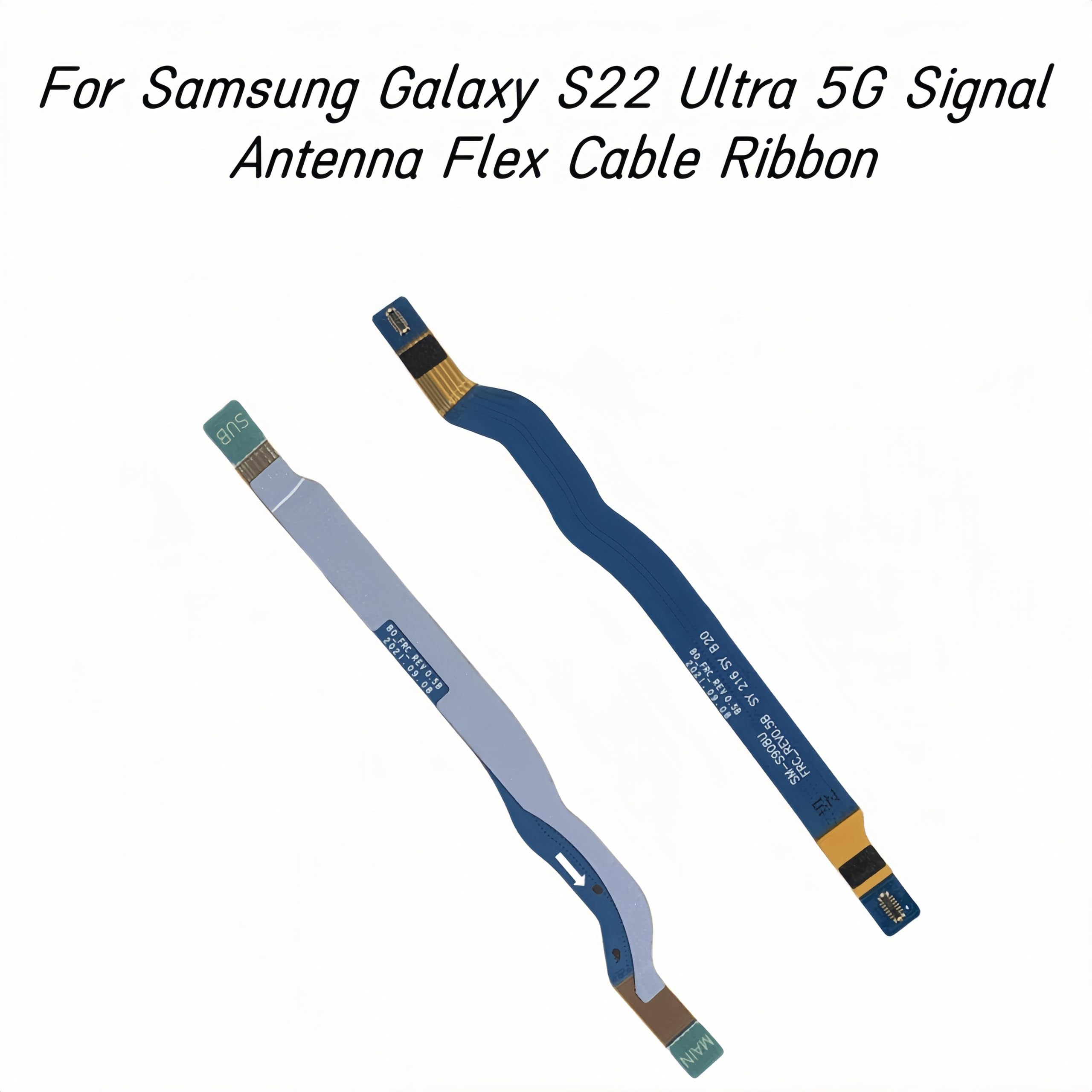 Galaxy S22 Ultra 5G Signal Antenna Flex Cable Ribbon Replacement Connector for Samsung Galaxy S22 Ultra with Galaxy S22 Ultra SM-S908