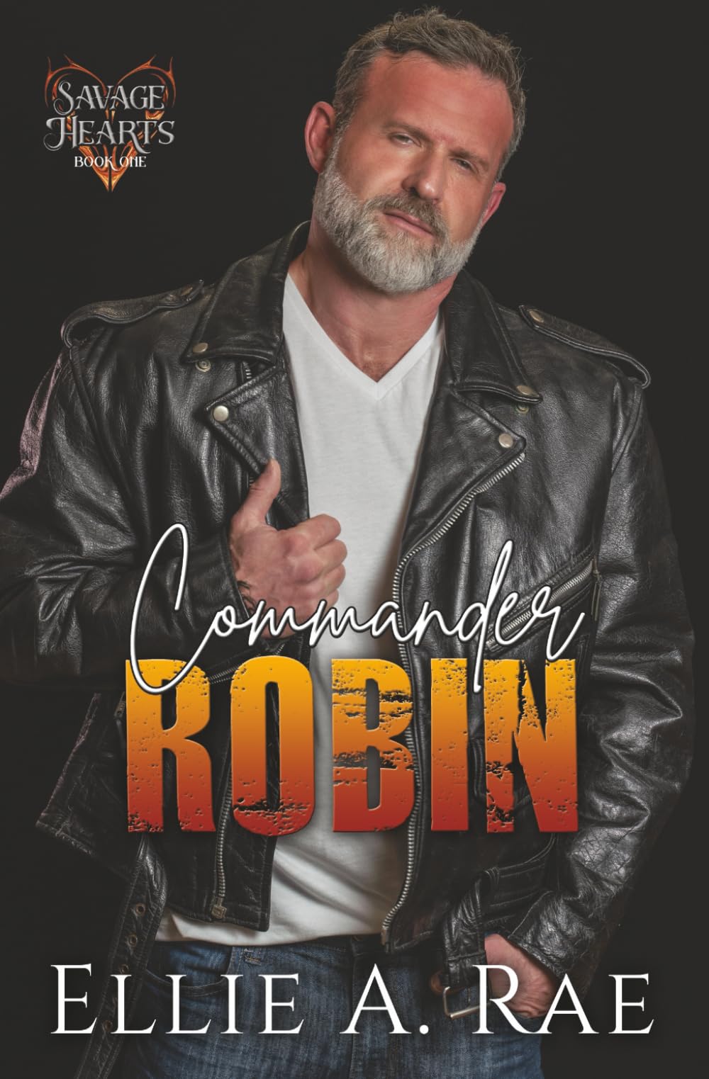 Commander Robin: Book 1 (Savage Hearts Ranch)