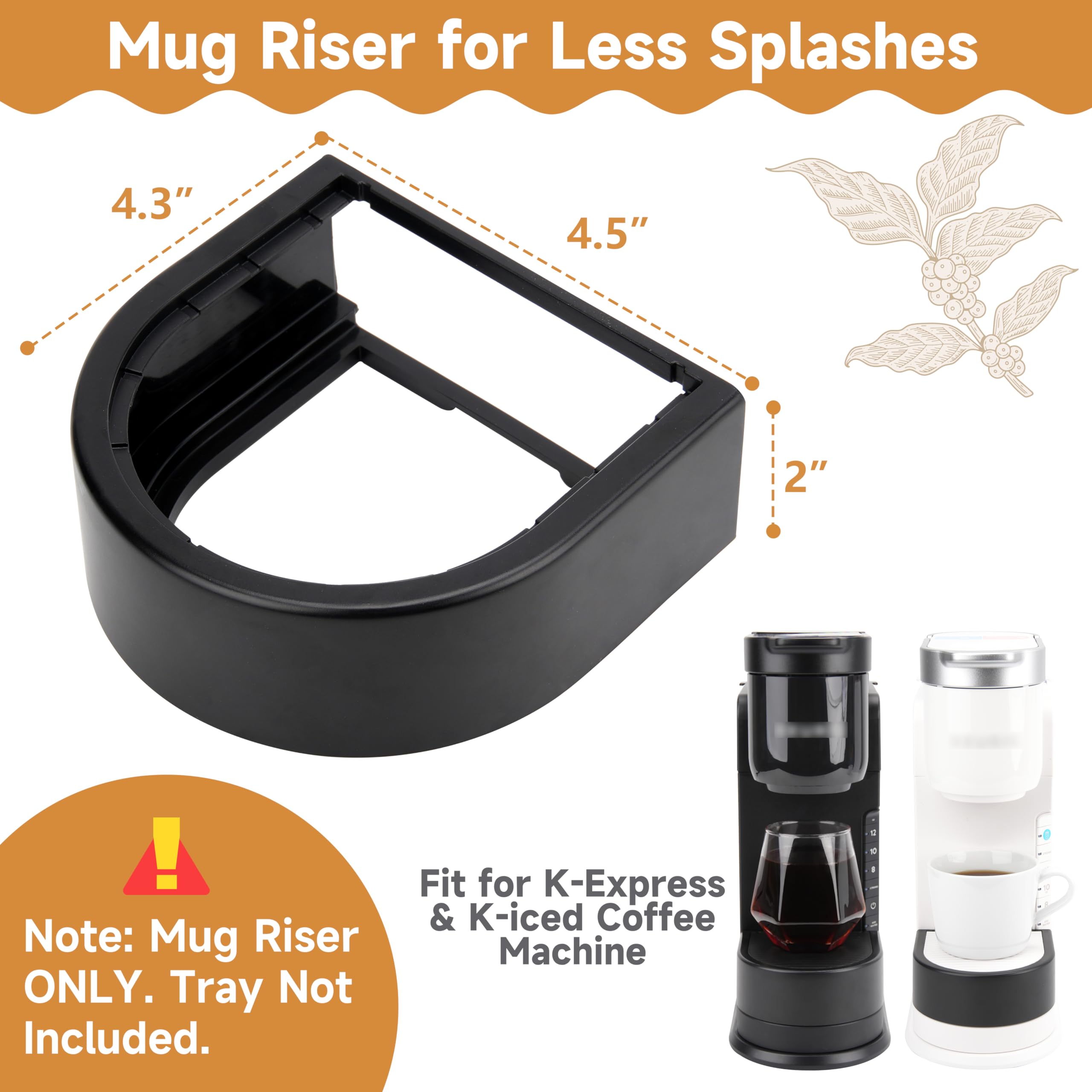 Kiicii Drip Tray Mug Riser, Compatible with Keurig K-Express and K-Iced Single Cup Coffee Maker, 2-inch Tall Mug Riser Stand, Coffee Cup Riser, for Keurig Accessories, Reduce Splashes, Riser Only