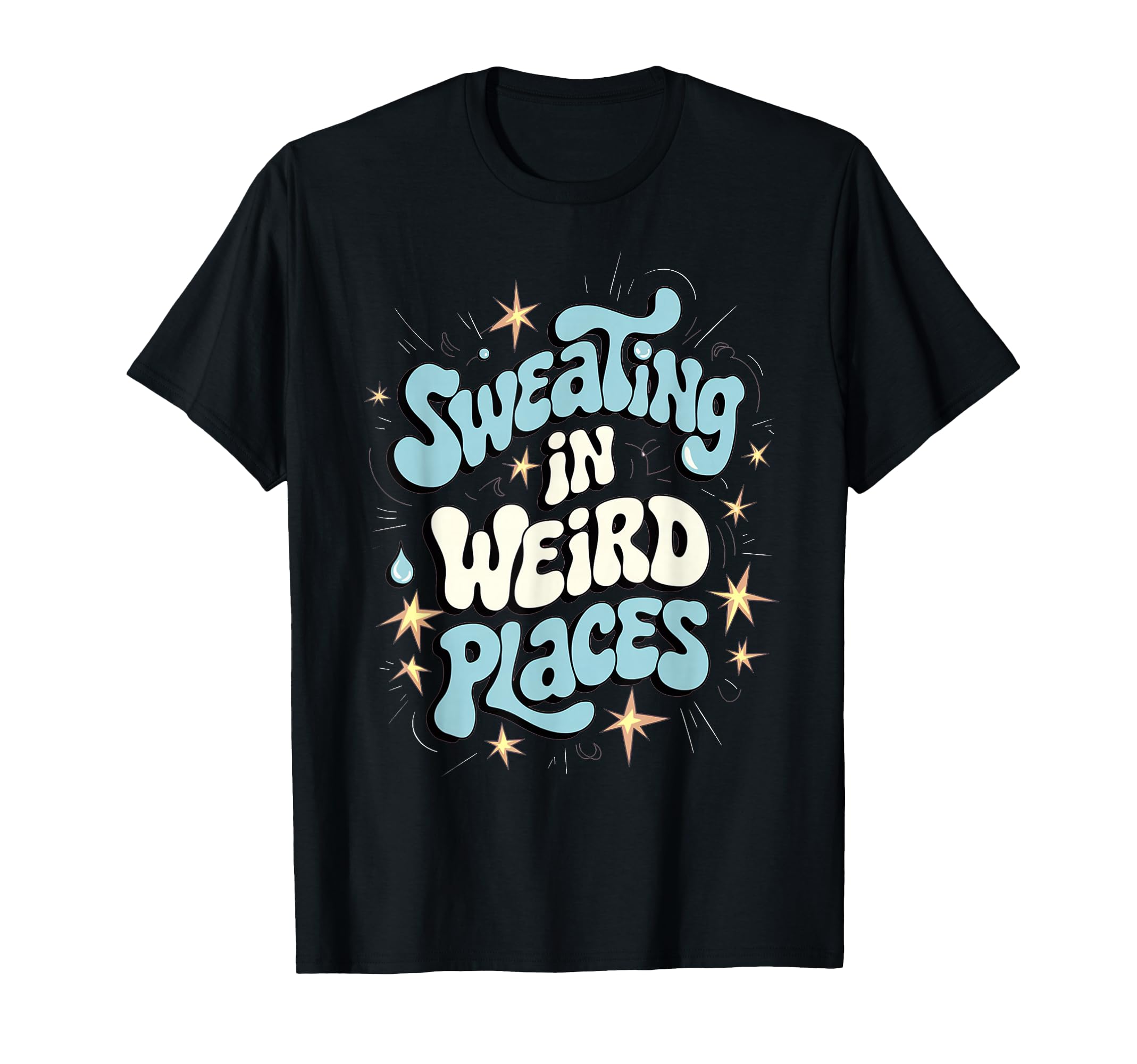 Photo 1 of ** color is pink/*Embarrassing Shirt Funny Inappropriate Sweating Adult Humor T-Shirt