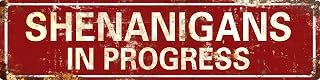 AWISZZZ 'Shenanigans In Progress' Vintage Metal Tin Sign - Retro 16x4 Inch Wall Art for Bathroom, Kitchen, Home & Gothic Decor