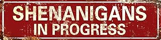AWISZZZ Vintage Metal Tin Sign Retro Shenanigans In Progress Signs Stylish Wall Art Plaques for Home Decor Bathroom Kitchen House and Gothic Wall Decor or as a Unique Poster 16x4 in