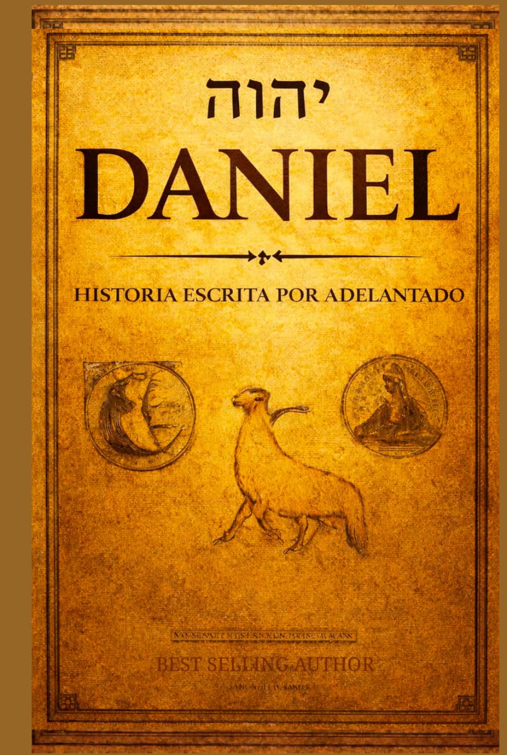 Daniel: La historia escrita con anticipación