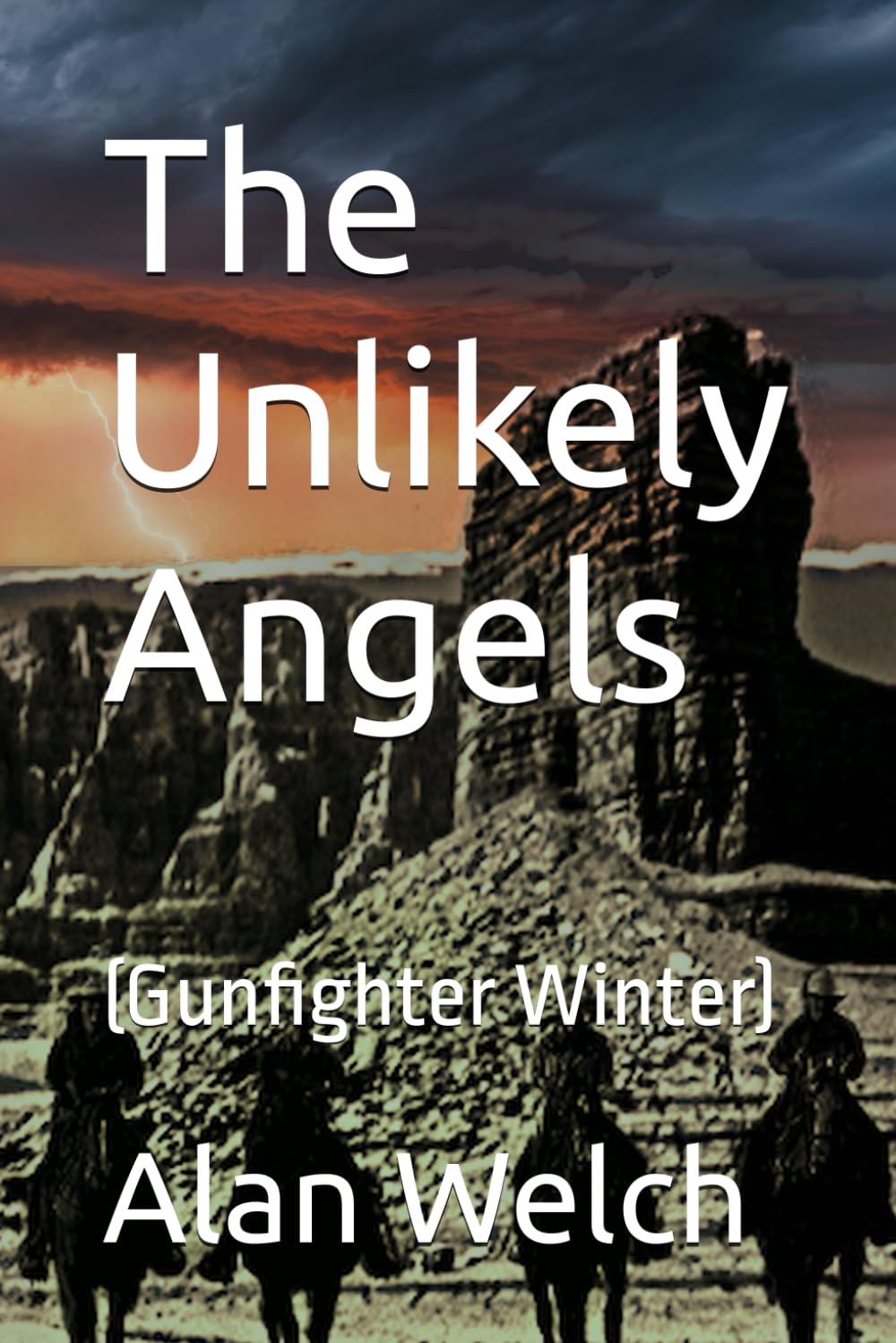 The Unlikely Angels: (Gunfighter Winter): 3 (Jeb Cassidy Western Adventures)