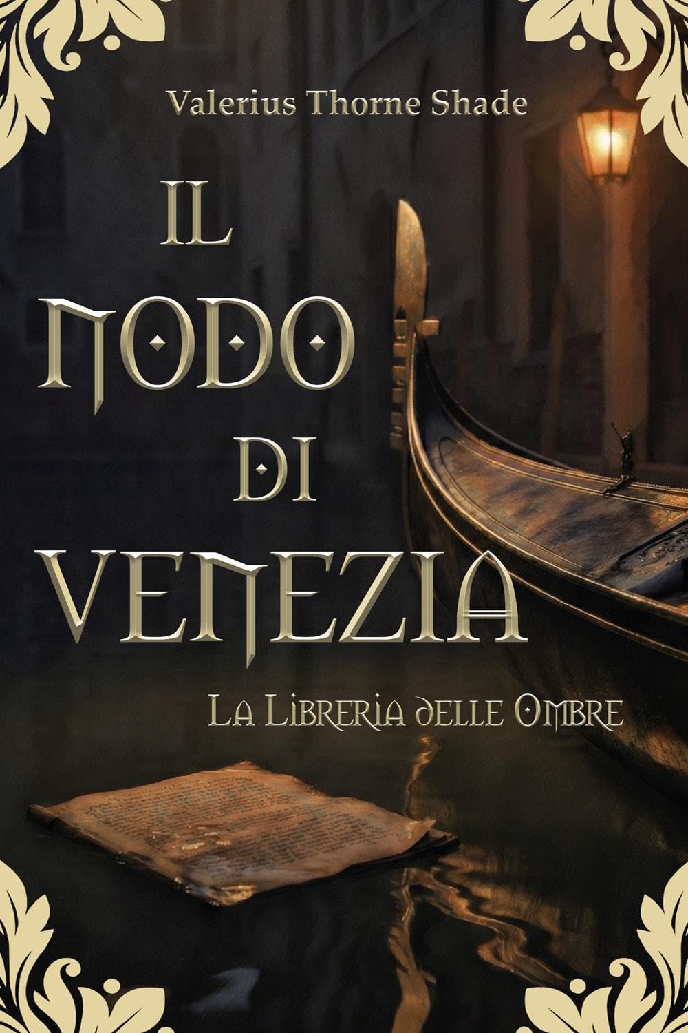 Il Nodo di Venezia: La Libreria delle Ombre