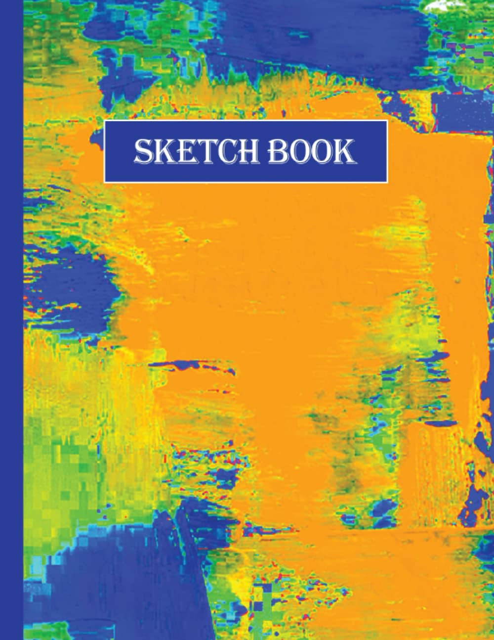 Independently published Sketch Book: Colorful Acrylic Paint sketch book notebook for drawing, writing, painting, sketching or sketchbook notebook for drawing, writing, painting or doodling for kids.