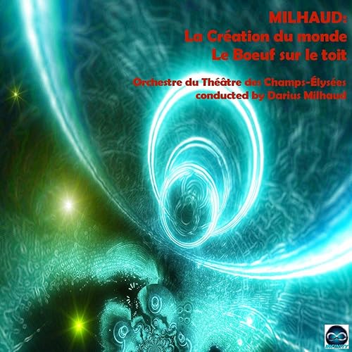 La Creation Du Monde Op 81a Iv La Naissance De L Homme Et De La Femme By Orchestre Du Theatre Des Champs Elysees Darius Milhaud On Amazon Music Amazon Com