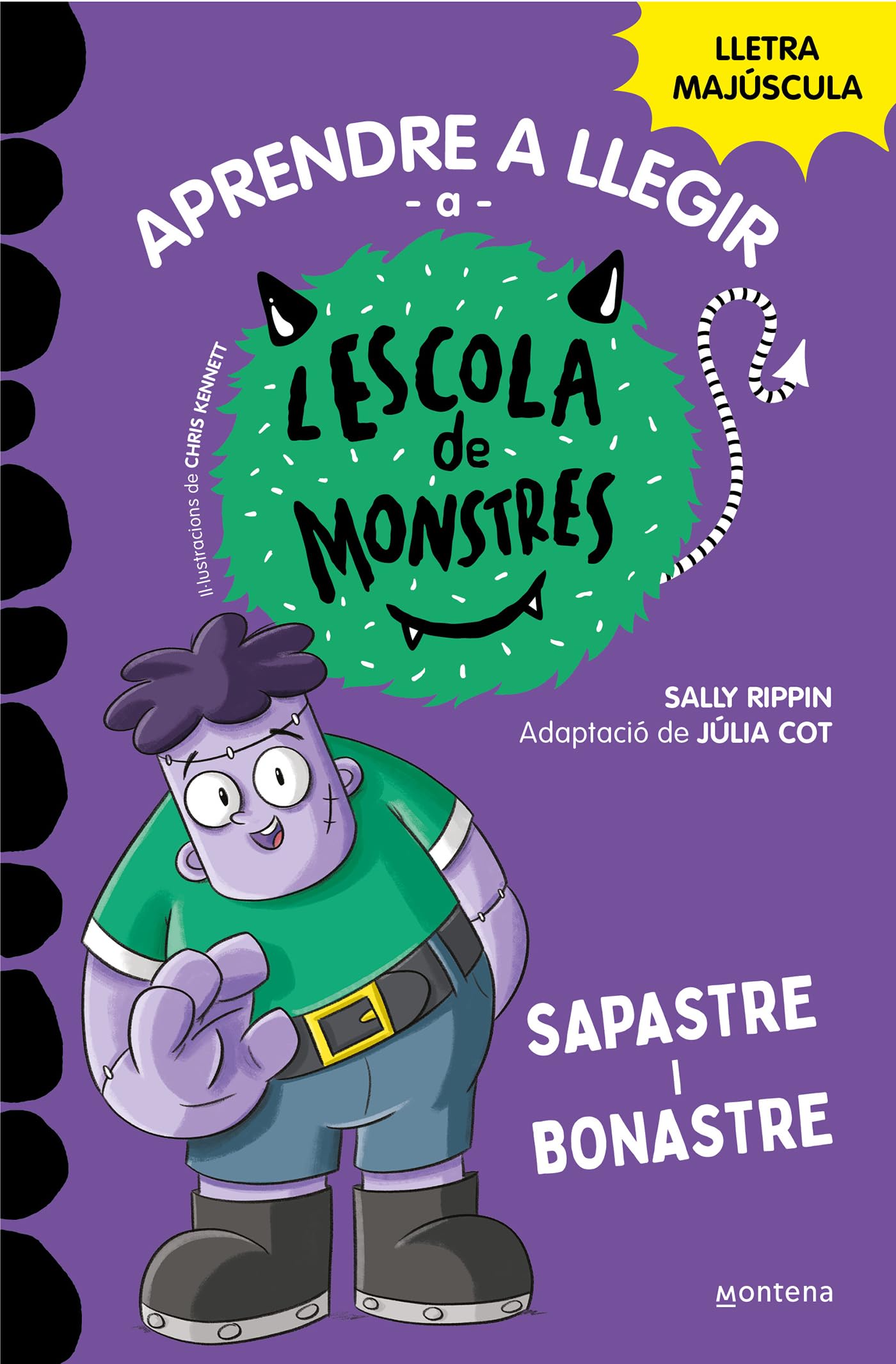 Aprendre a llegir a l'Escola de Monstres 9 - Sapastre i bonastre: Amb lletra MAJÚSCULA (llibres per a nens a partir de 5 anys) (Montena)