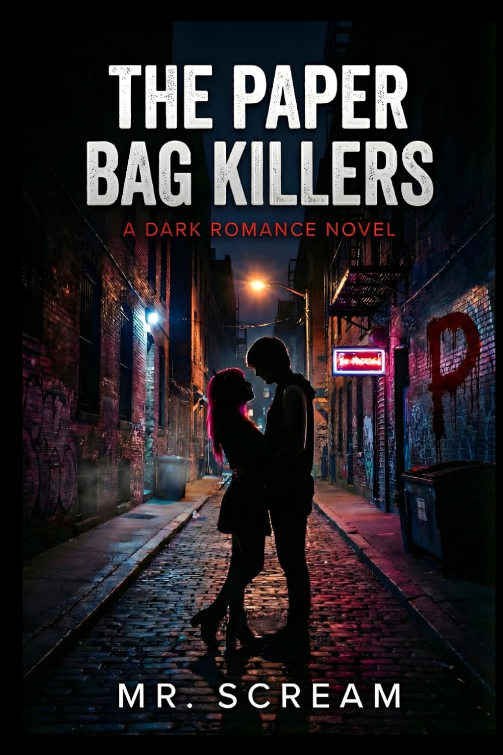 The Paper Bag Killers: Twisted Love and Deadly Secrets: A Dark Romance Thriller