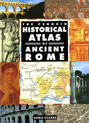 The Penguin Historical Atlas of Ancient Rome (Hist Atlas)