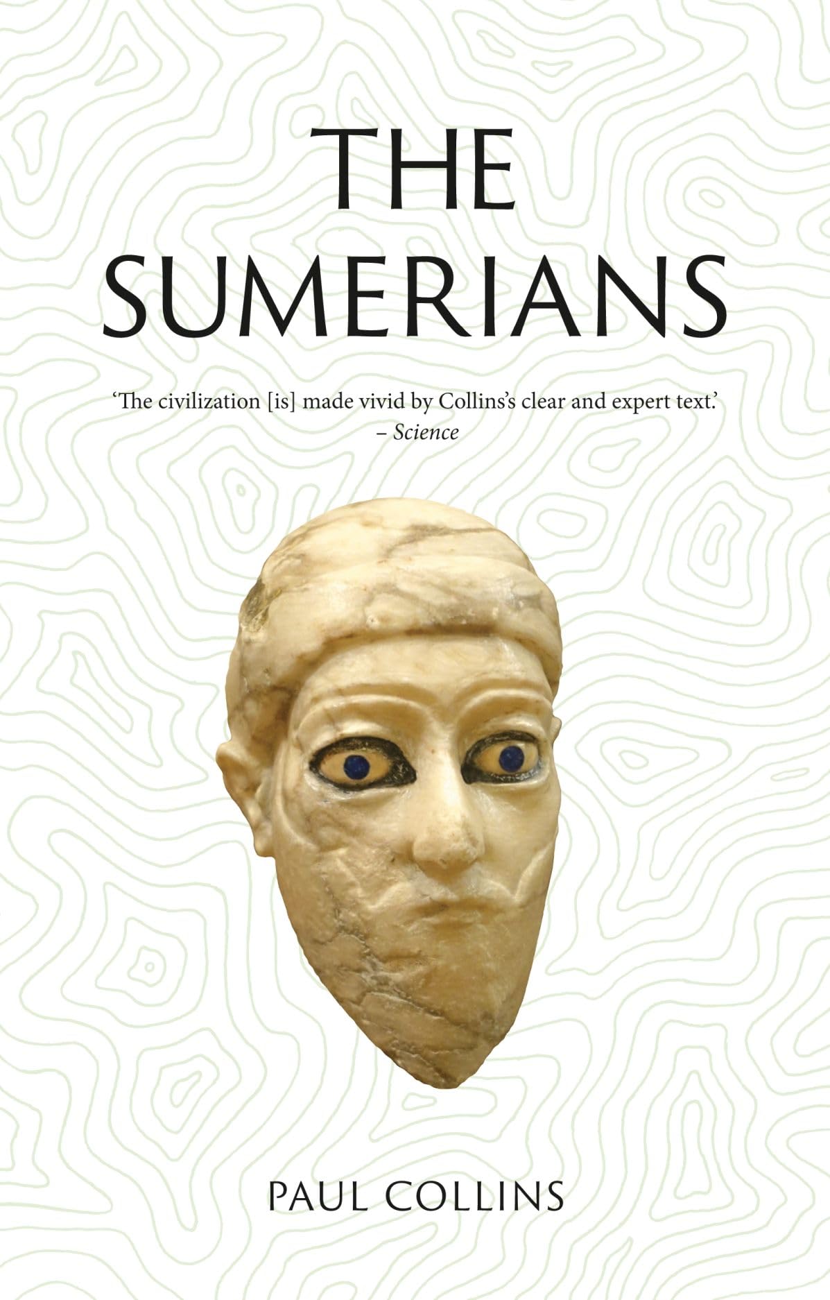 The Sumerians: Lost Civilizations
