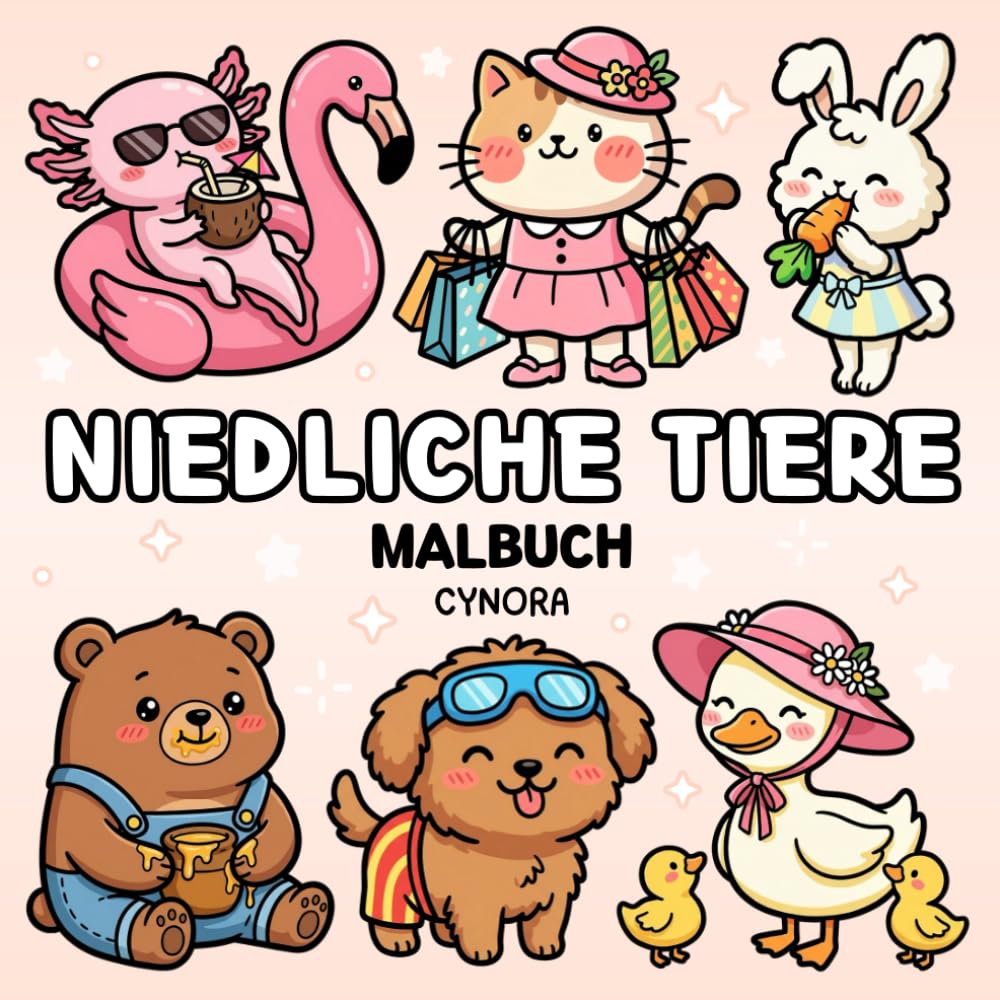 Niedliche Tiere Malbuch: Einfaches & Süßes Ausmalbuch für Kinder & Erwachsene mit Katzen, Axolotl, Capybara und mehr für Stressabbau und Entspannung (Süße & Einfache Malbücher)