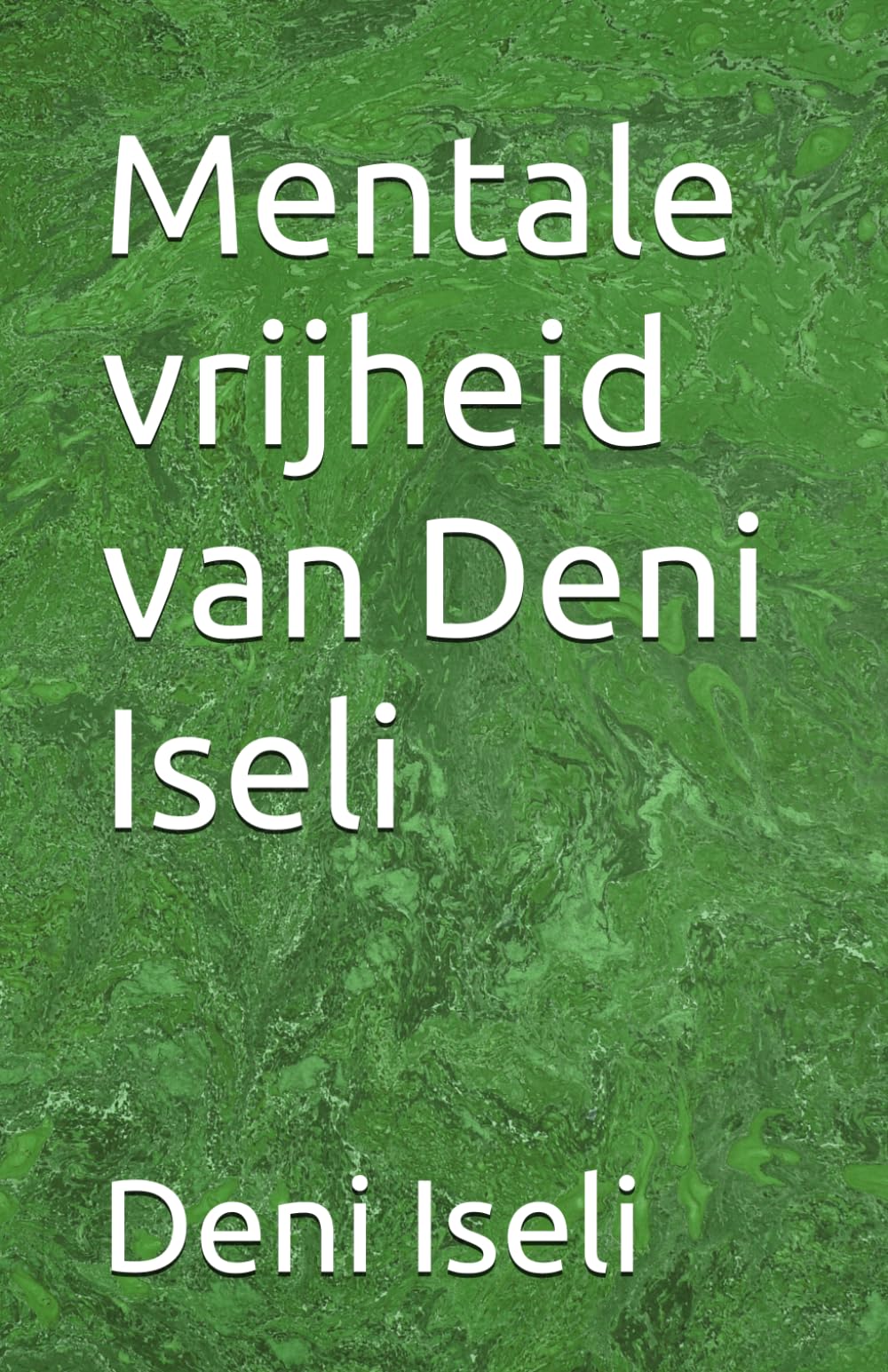 Mentale vrijheid van Deni Iseli