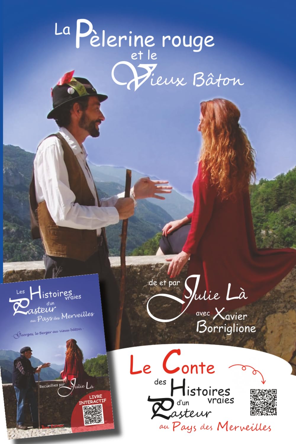 La Pèlerine rouge et le vieux bâton