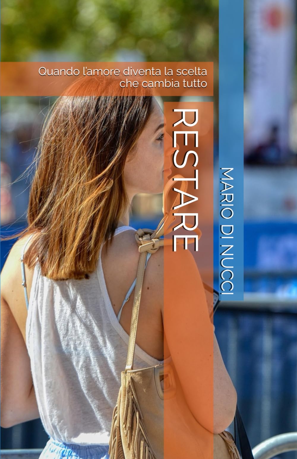 RESTARE: Quando l’amore diventa la scelta che cambia tutto