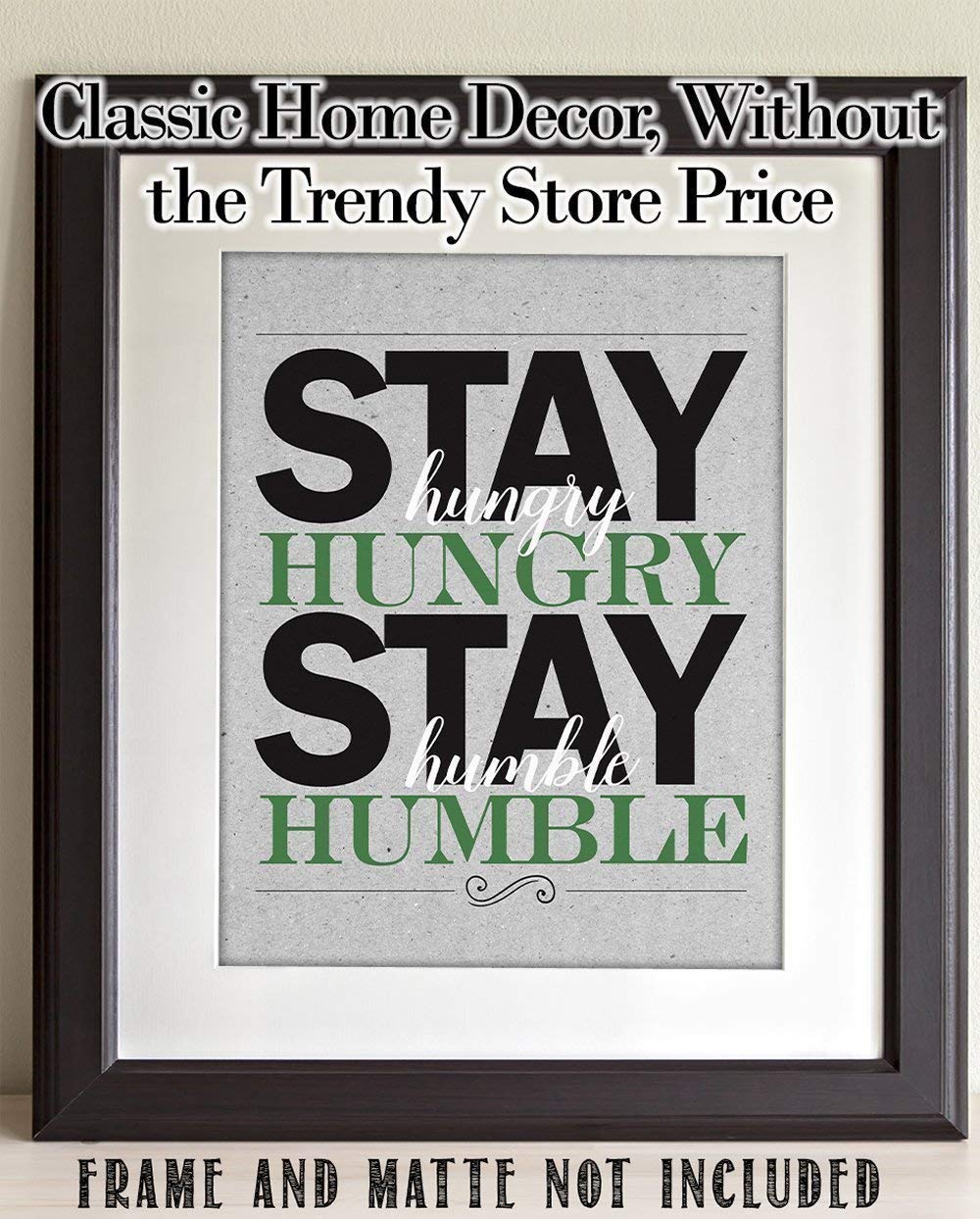 Amazon.com: Stay Hungry Stay Humble - Modern Motivational