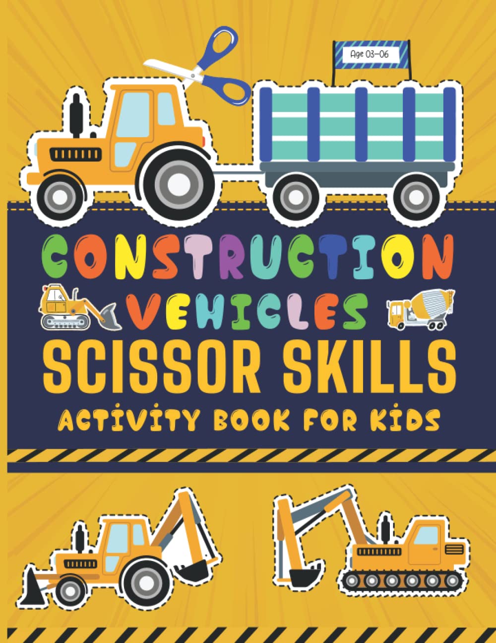 Construction Vehicles Scissor Skills Activity Book For Kids: A Funny Construction Vehicles Cutting and Pasting Practice Workbook Preschool Kids, Scissor Practice for Boys and Girls