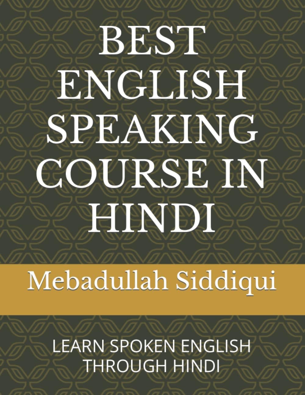 Best English Speaking Course in Hindi: Learn Spoken English Through Hindi