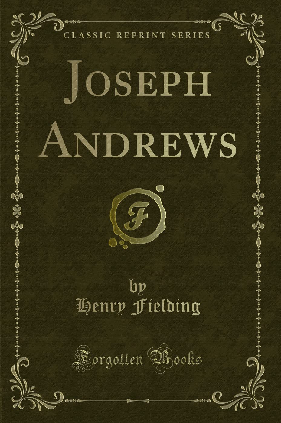 Joseph Andrews (Classic Reprint)
