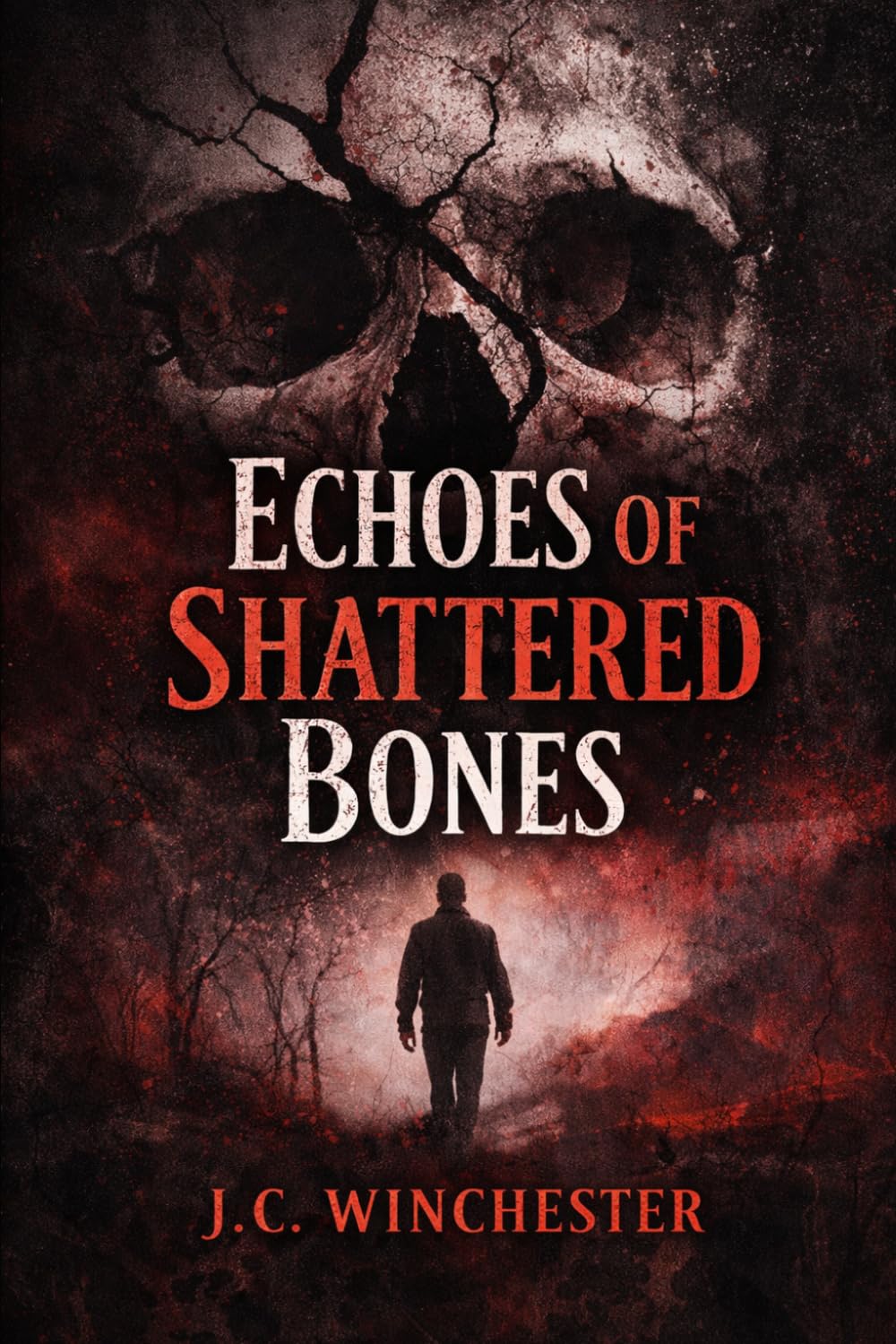 The Echoes of Shattered Bones