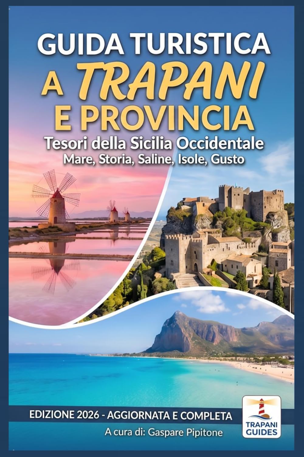 GUIDA TURISTICA A TRAPANI E PROVINCIA - VACANZA SICILIA