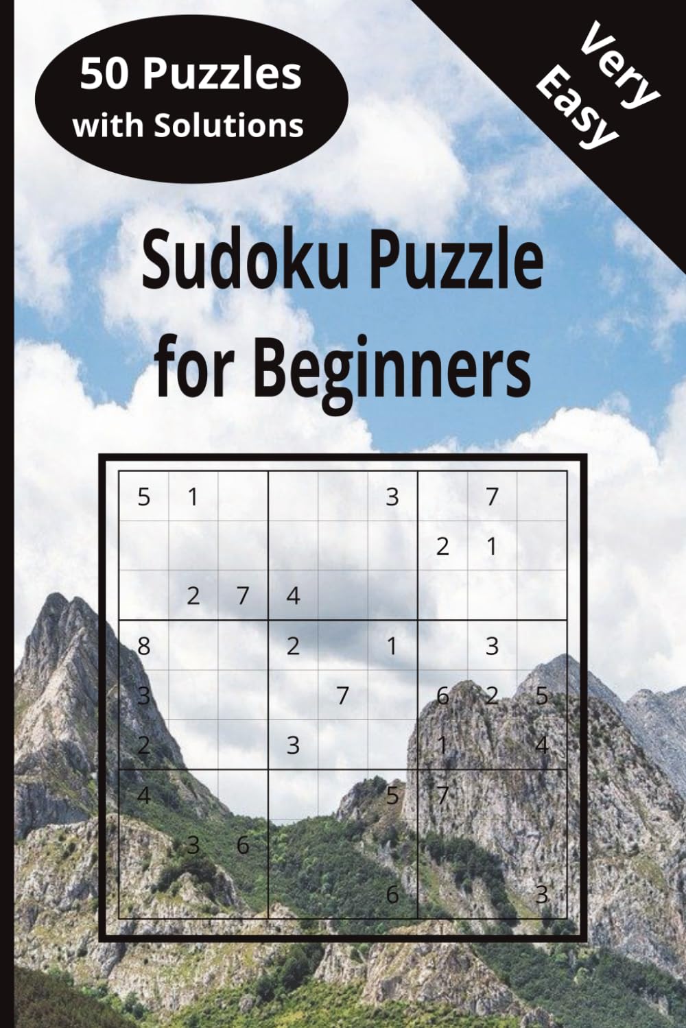 Sudoko Puzzle Book for Beginners: Sudoku for beginners: This book is specifically for beginners. 50 very easy puzzles with solutions along with instructions and tips for solving.