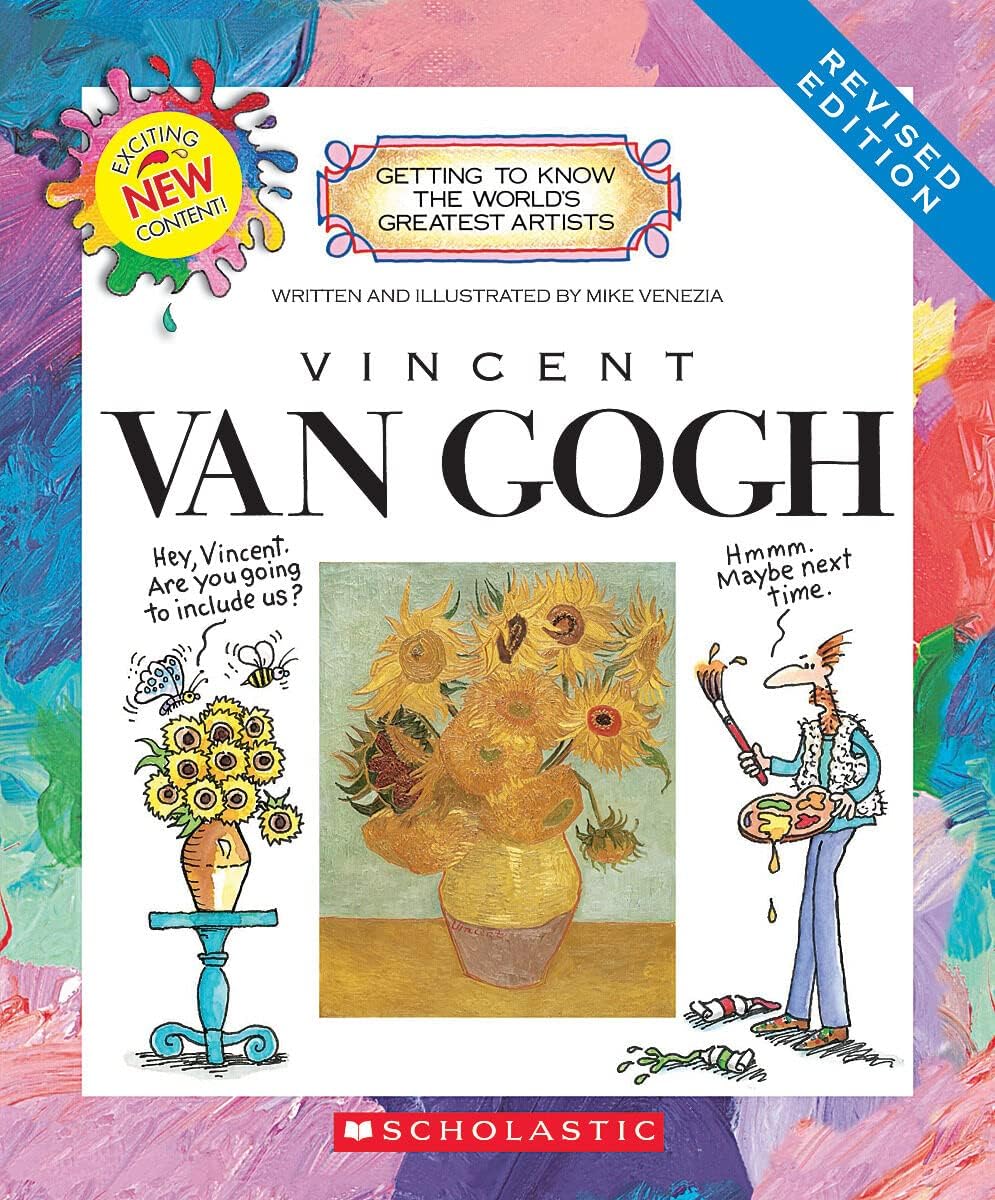 GTK ARTISTS: VINCENT VAN GOGH (REVISED EDITION) (Getting to Know the World's Greatest Artists)