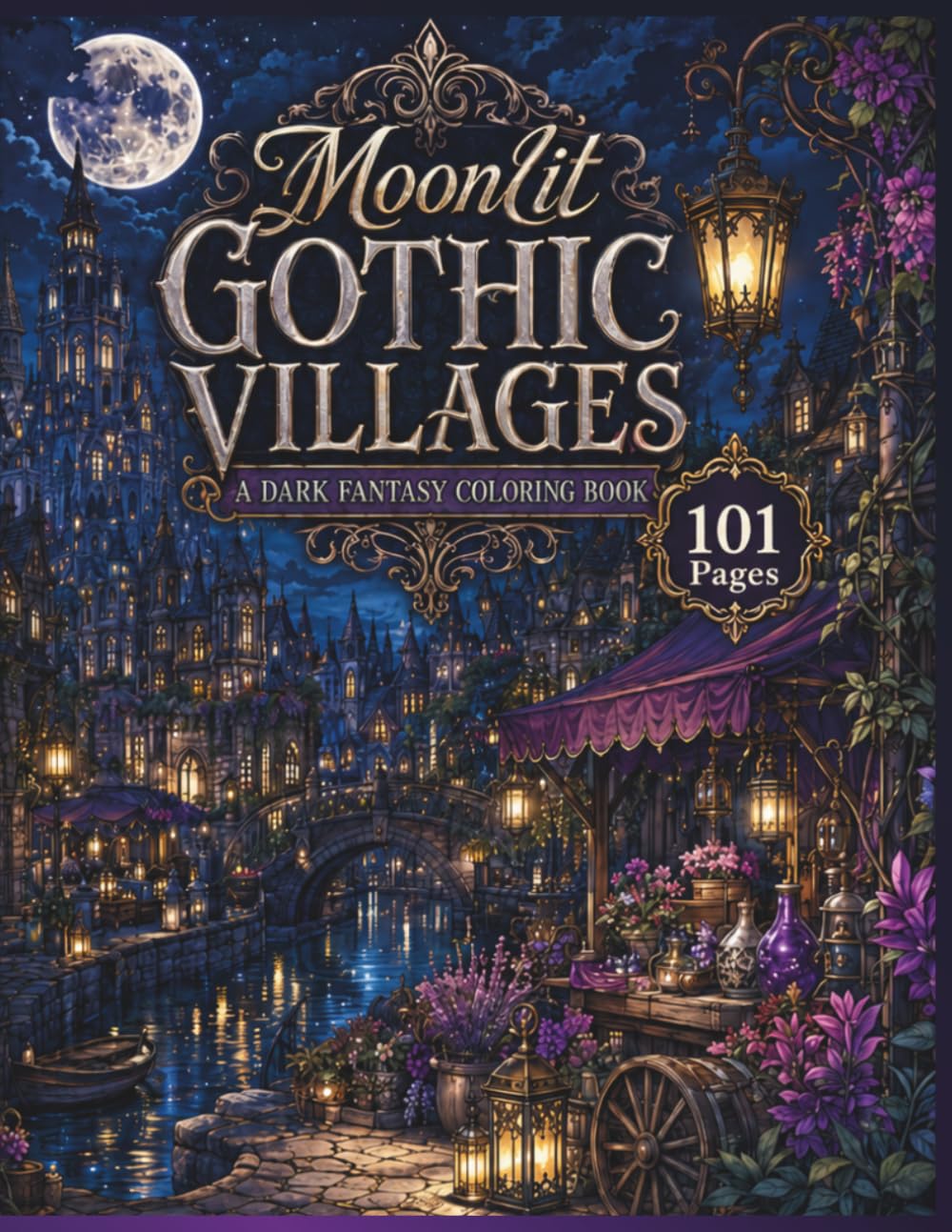 101 Dark Fantasy Gothic Villages Design: Coloring Book