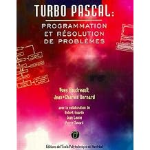 Turbo pascal Programmation et r solution de probl mes