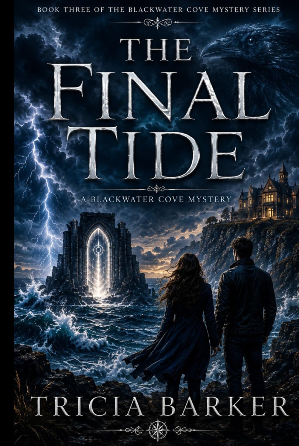 The Final Tide: Dark Romance Mystery, Book 3 The Blackwater Cove Series