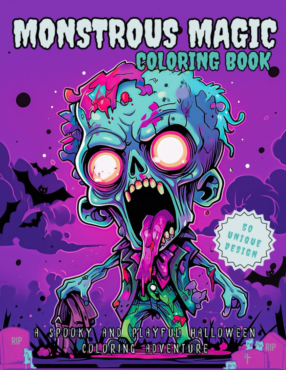 Monstrous Magic: A Spooky and Playful Halloween Coloring Adventure: Unleash Your Imagination and Bring Halloween Monsters to Life! 50 Whimsical Coloring Pages for Kids. (Adorable Halloween Adventures)