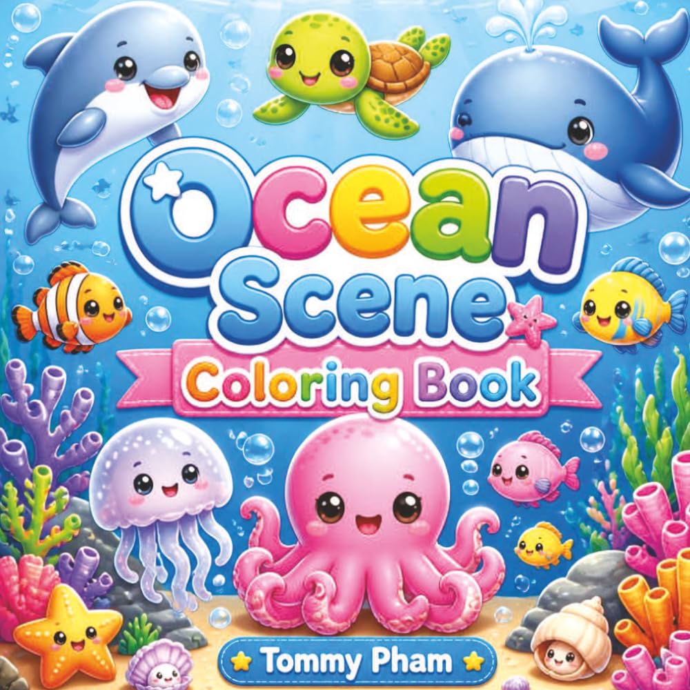 Ocean Scene Coloring Book for Kids and Adults: Bold and Easy Sea Life Designs for Relaxation, Creativity, and Stress Relief