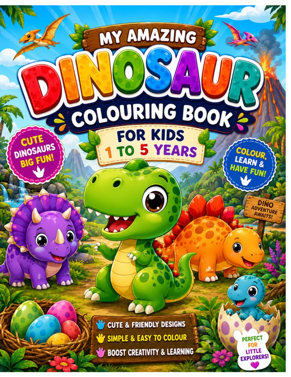 The Amazing Dinosaur Coloring Book for Kids Ages 1–5: With 50 Pages for Kids to Color and Learn – Featuring Interesting Facts About Dinosaurs – Great Gift for Kids and Dino Fans