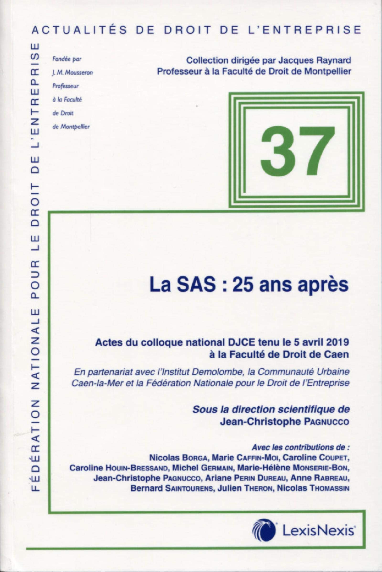 la sas 25 ans apres: Actes du colloque national DJCE tenu le 5 avril 2019 à la Faculté de Droit de Caen