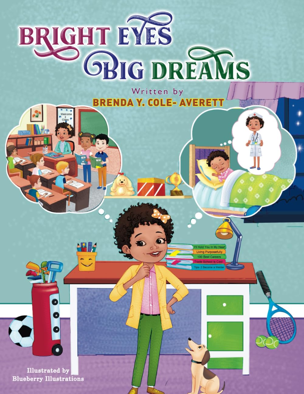 Bright Eyes Big Dreams