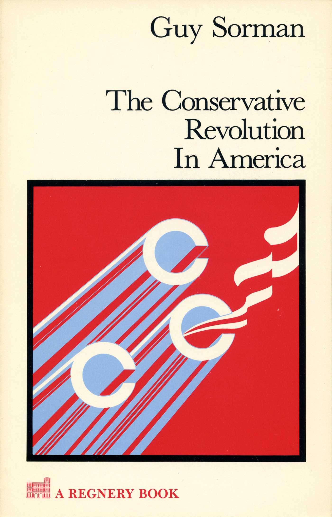 The Conservative Revolution in America