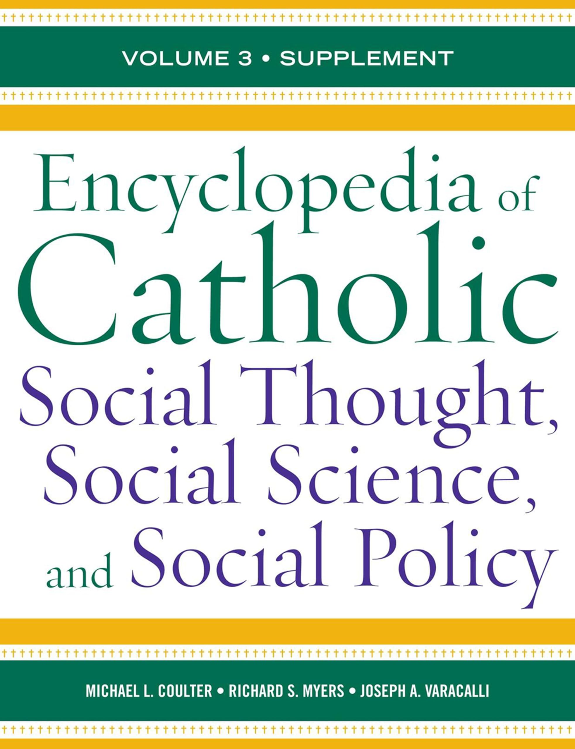 Encyclopedia of Catholic Social Thought, Social Science, and Social Policy: Supplement (English Edition)
