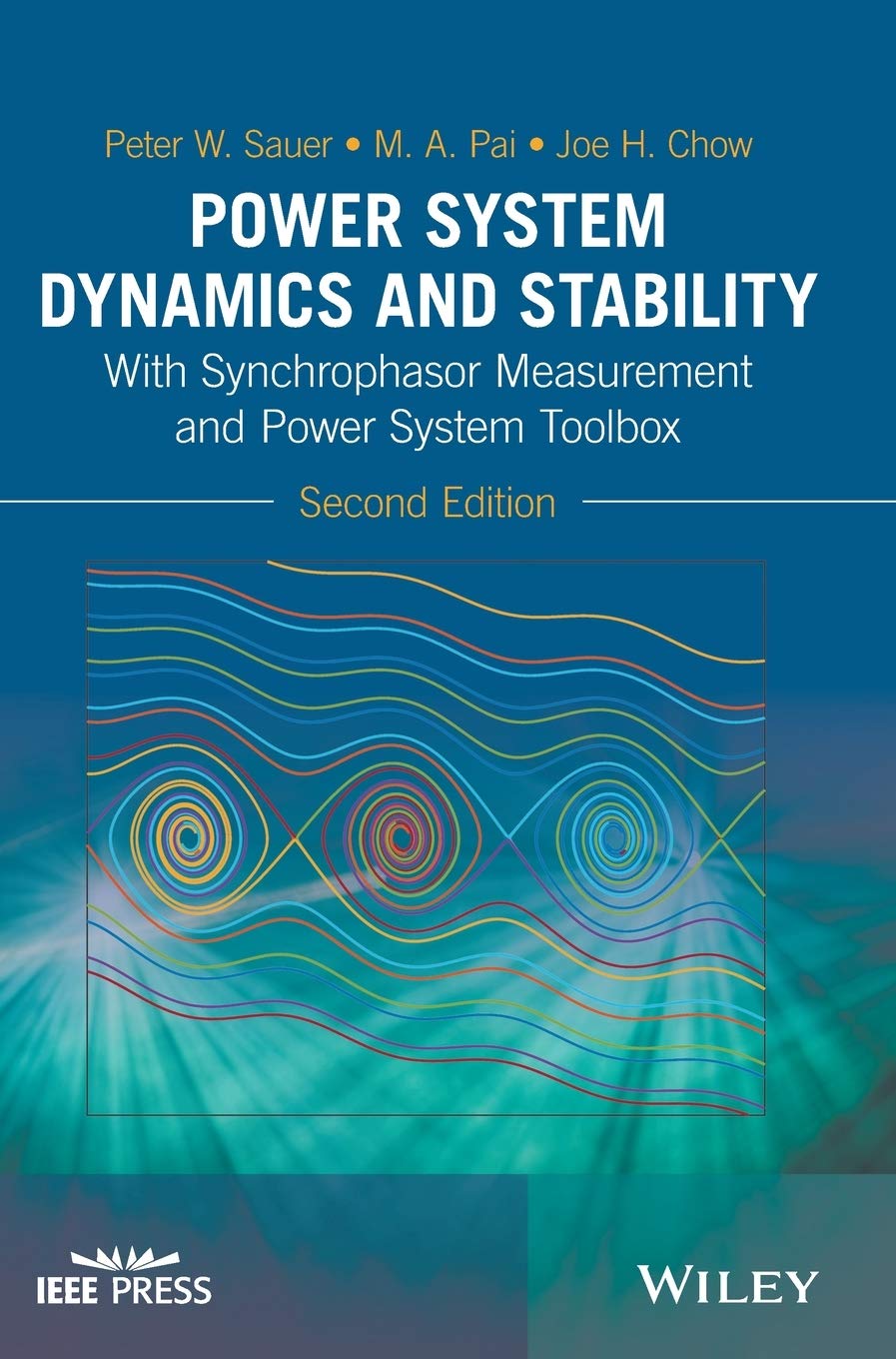 Power System Dynamics and Stability: With Synchrophasor Measurement and ...
