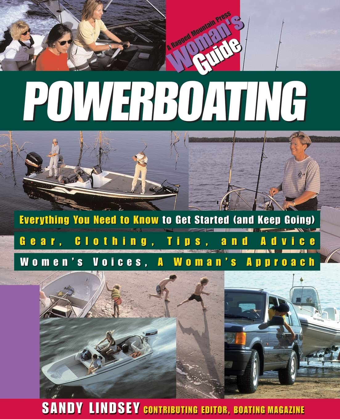 Powerboating: A Woman's Guide (Ragged Mountain Press Woman's Guides)