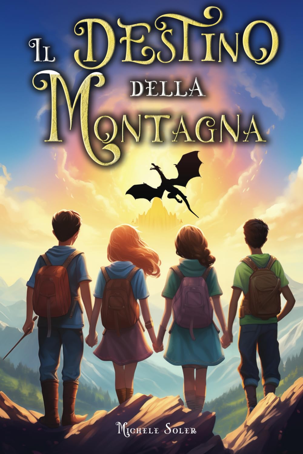 Il destino della montagna: Libri fantasy per bambini e ragazzi (Fantasy per giovani lettori)