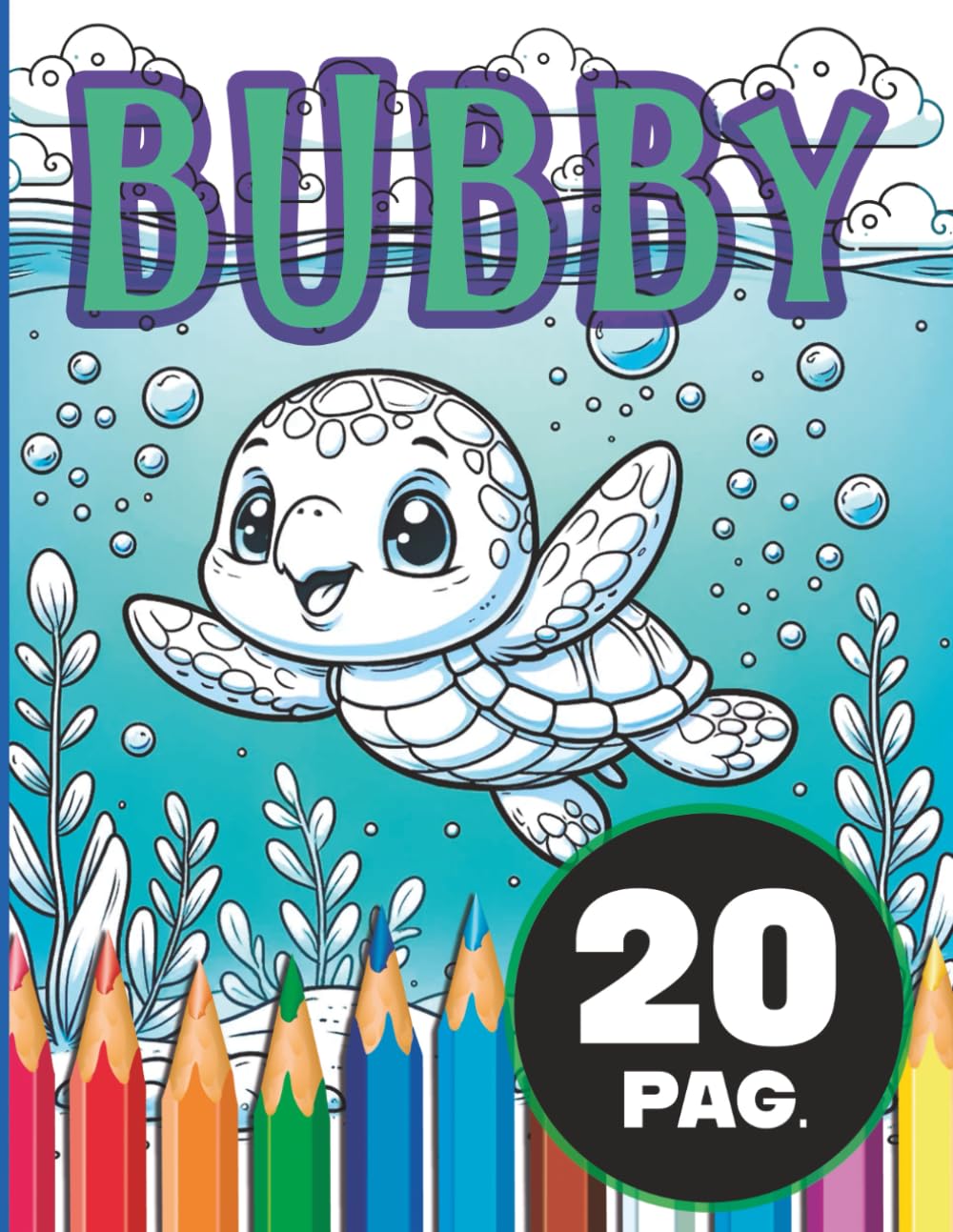 Bubby: Smart Coloring Book – Easy Math for Kids (Ages 4-8) (LumiCromi Coloring Books)