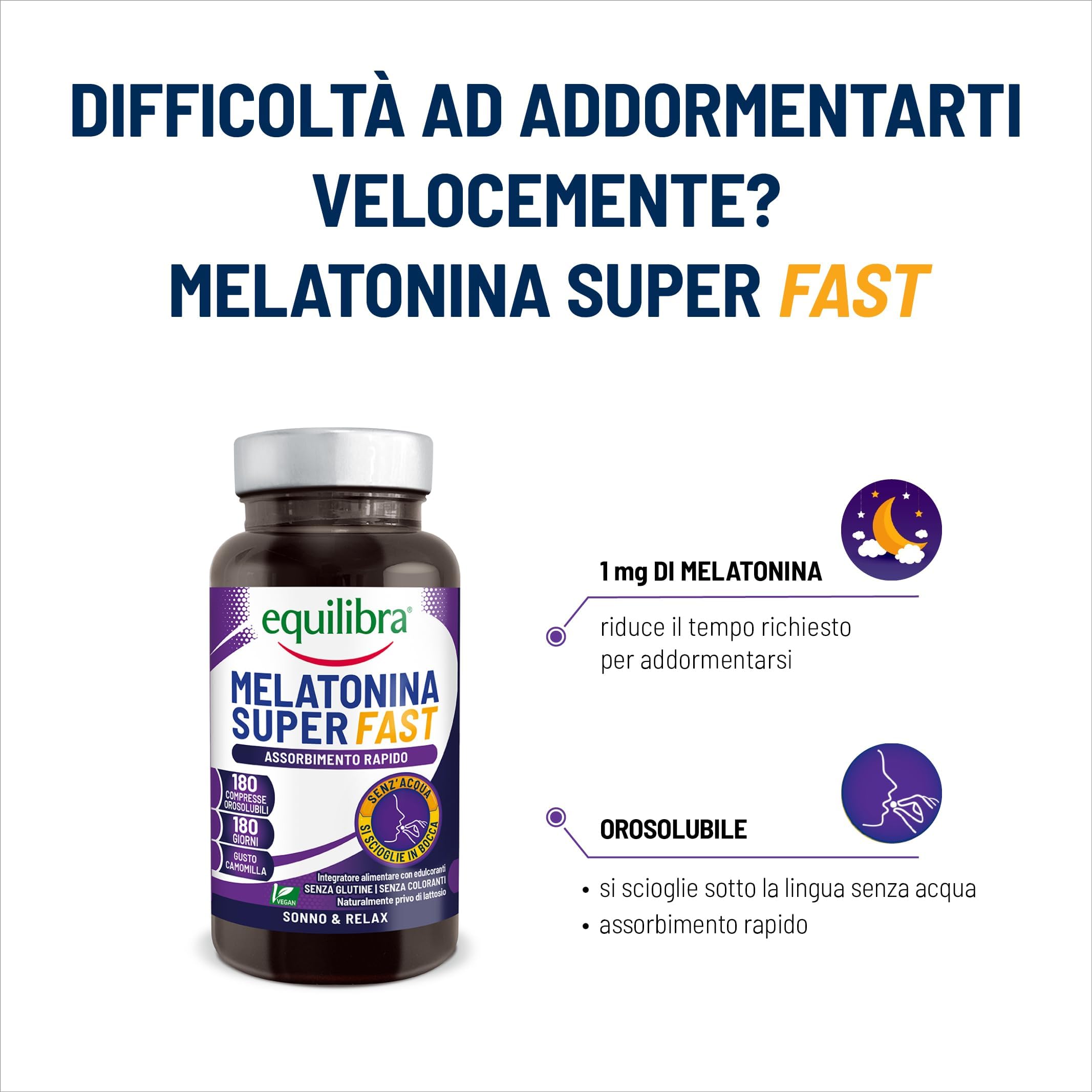 Equilibra Integratori Alimentari, Melatonina Super Fast, per Ridurre il Tempo per Prendere Sonno, con Assorbimento Rapido, Senza Bisogno di Acqua, Aroma Camomilla, Vegan, 180 Compresse Orosolubili