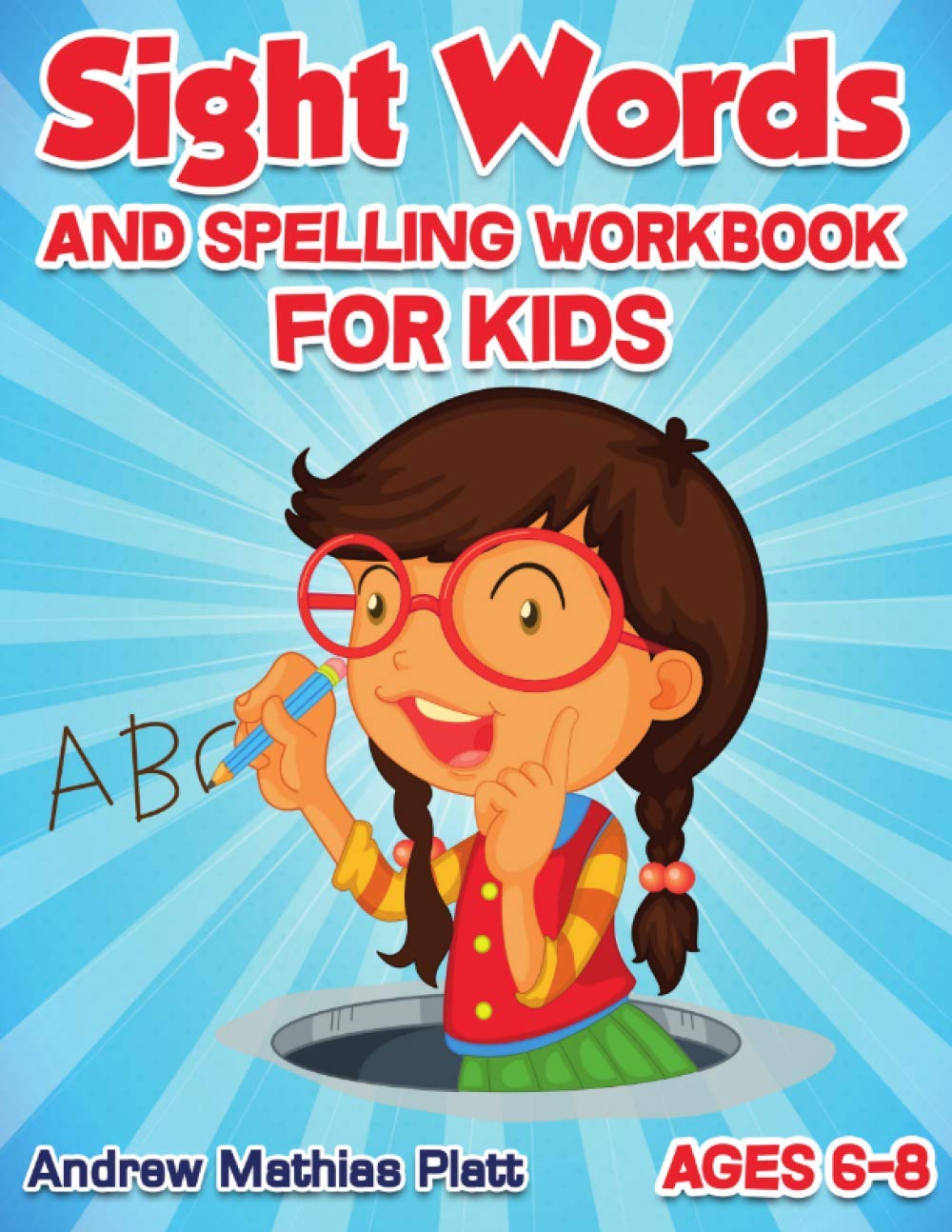 Amazon.com: Sight Words and Spelling Workbook for Kids Ages 6-8 ...