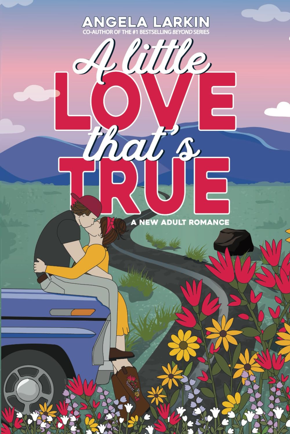 A Little Love That's True: A New Adult Romance