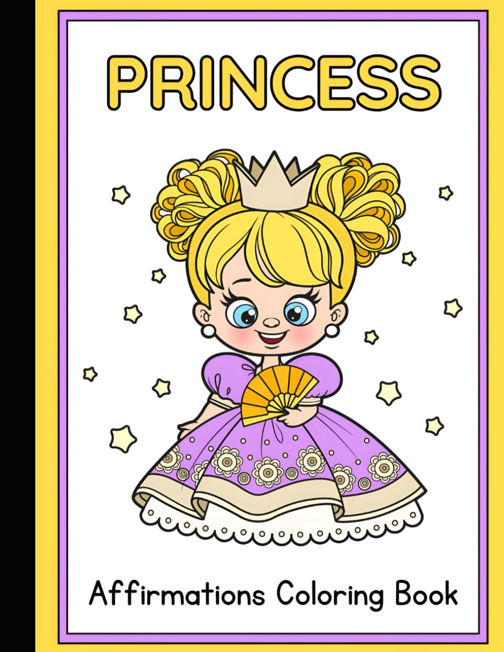 Princess Affirmations Coloring Booklet Grayscale Lined Illustrations