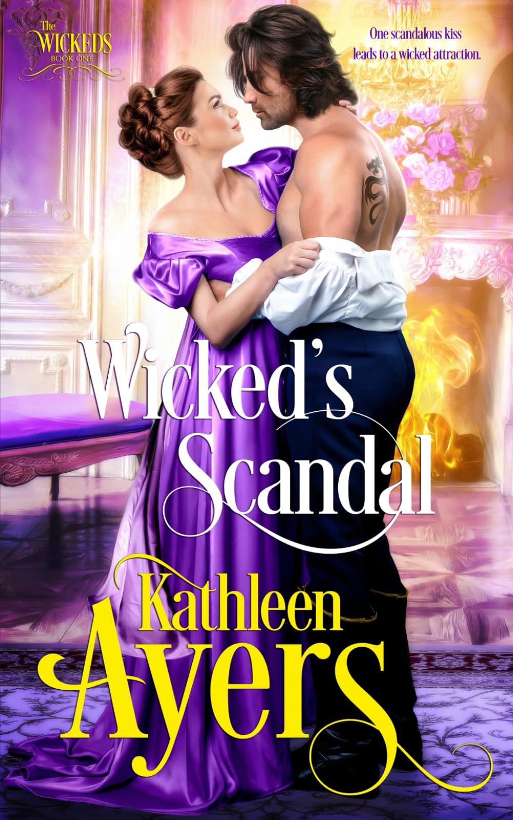 Wicked's Scandal: The Wicked's Book One