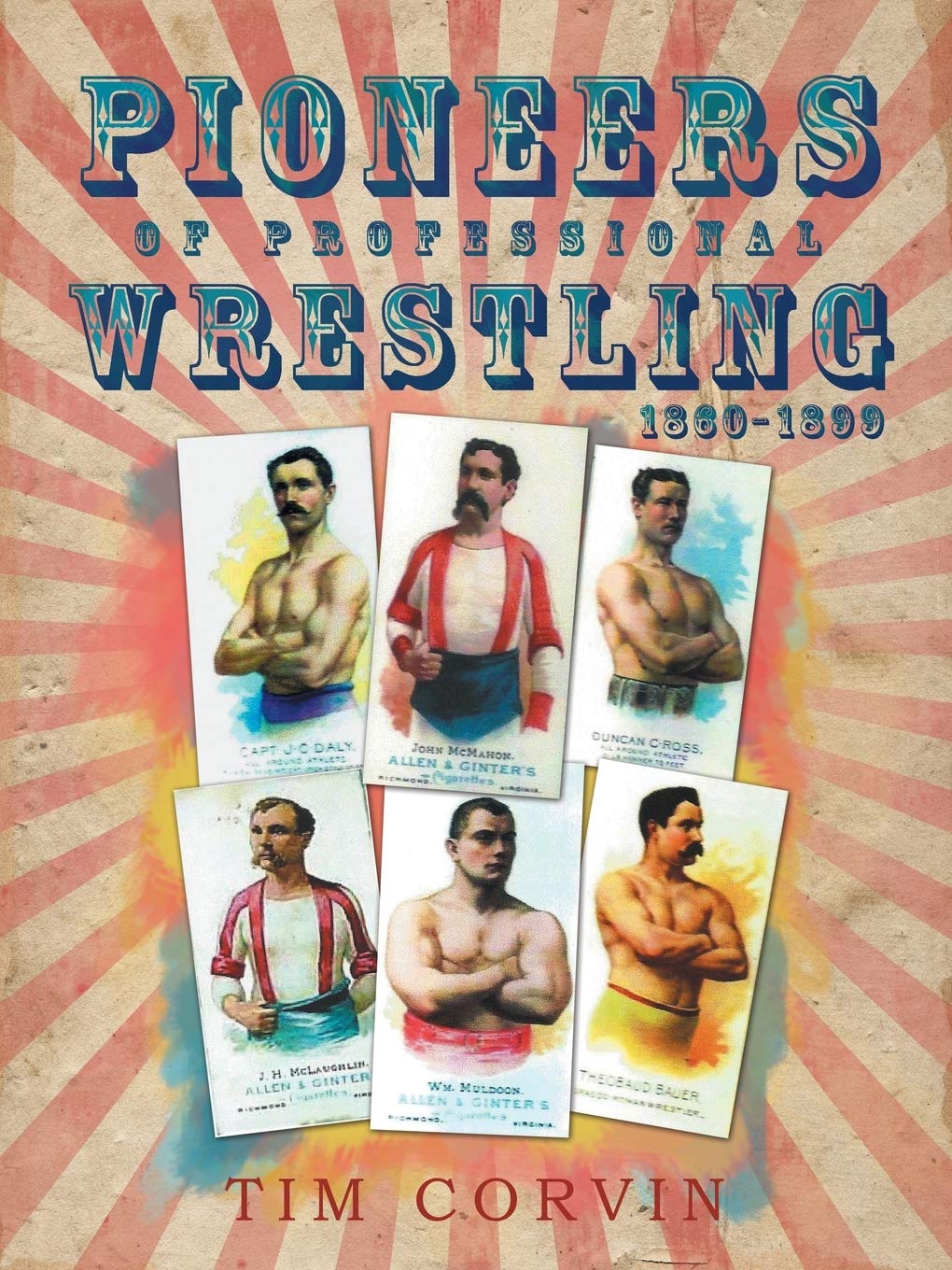 Pioneers of Professional Wrestling: 1860-1899